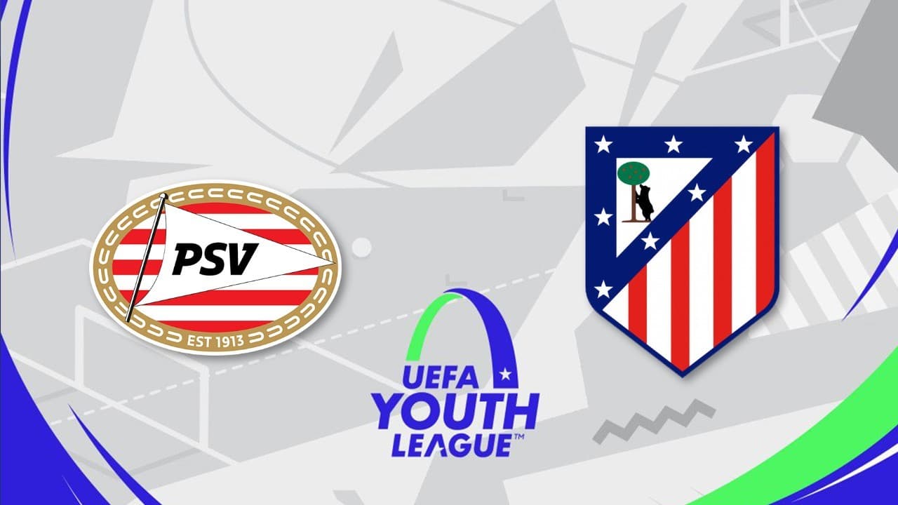 PSV Eindhoven Youth vs Atlético Madrid Juvenil