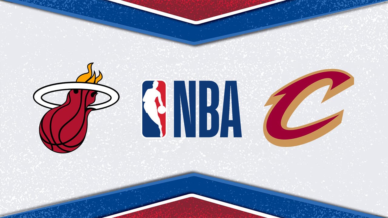 Miami Heat vs Cleveland Cavaliers