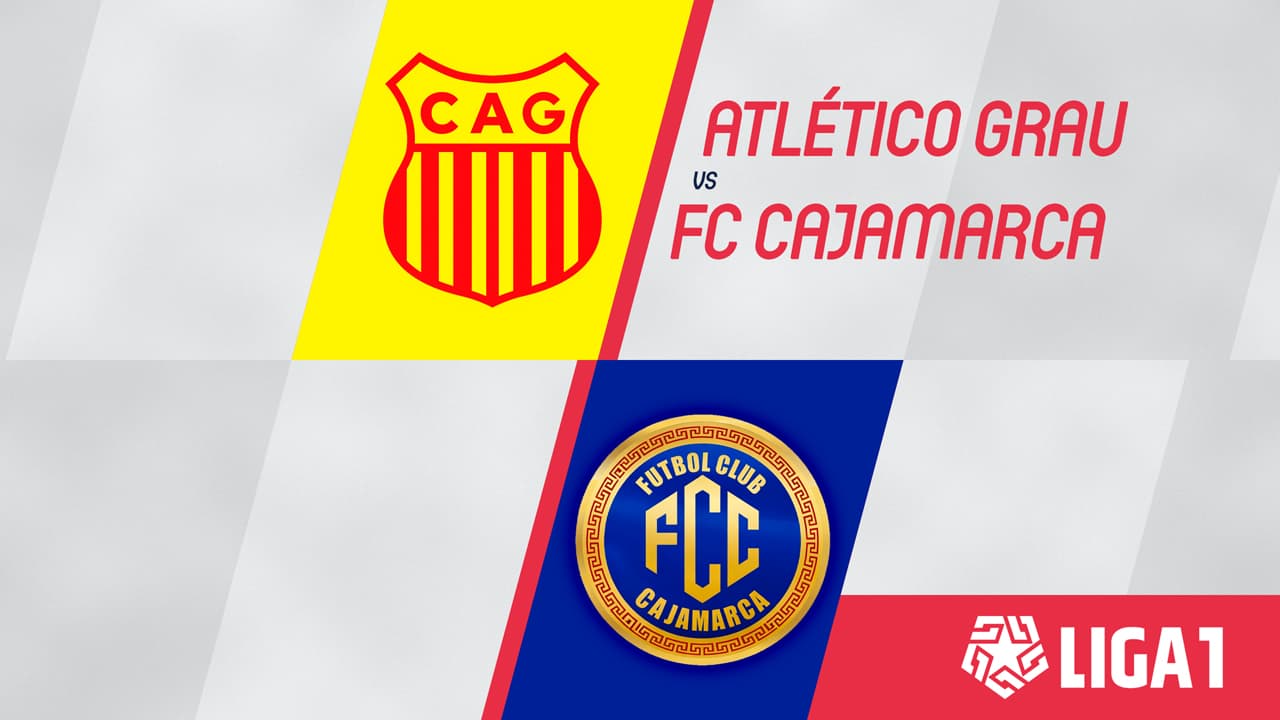 Atlético Grau vs Cajamarca