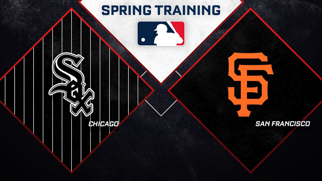 Chicago White Sox vs San Francisco Giants