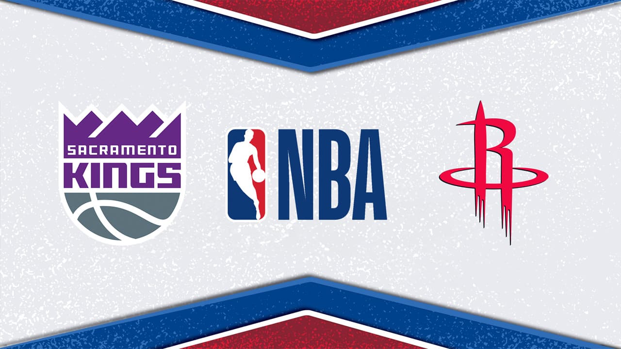 Sacramento Kings vs Houston Rockets
