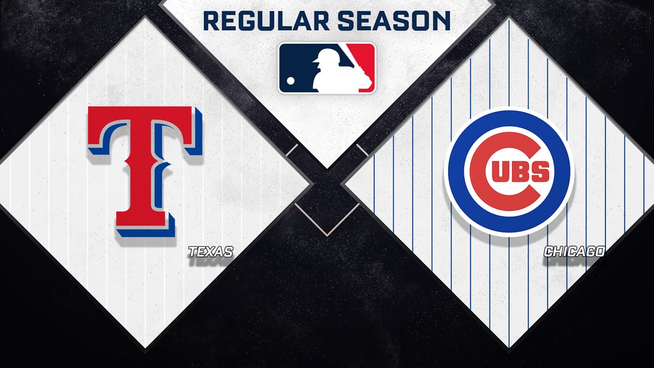 Texas Rangers vs Chicago Cubs