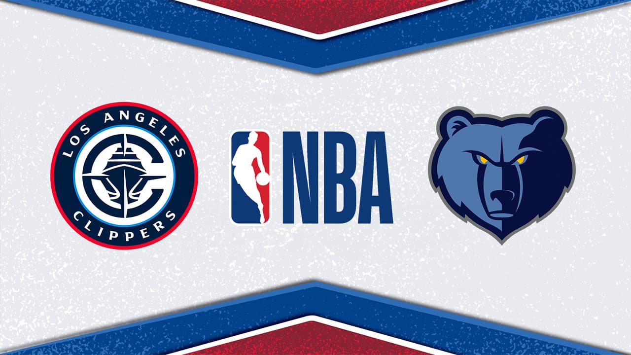 Los Angeles Clippers vs Memphis Grizzlies