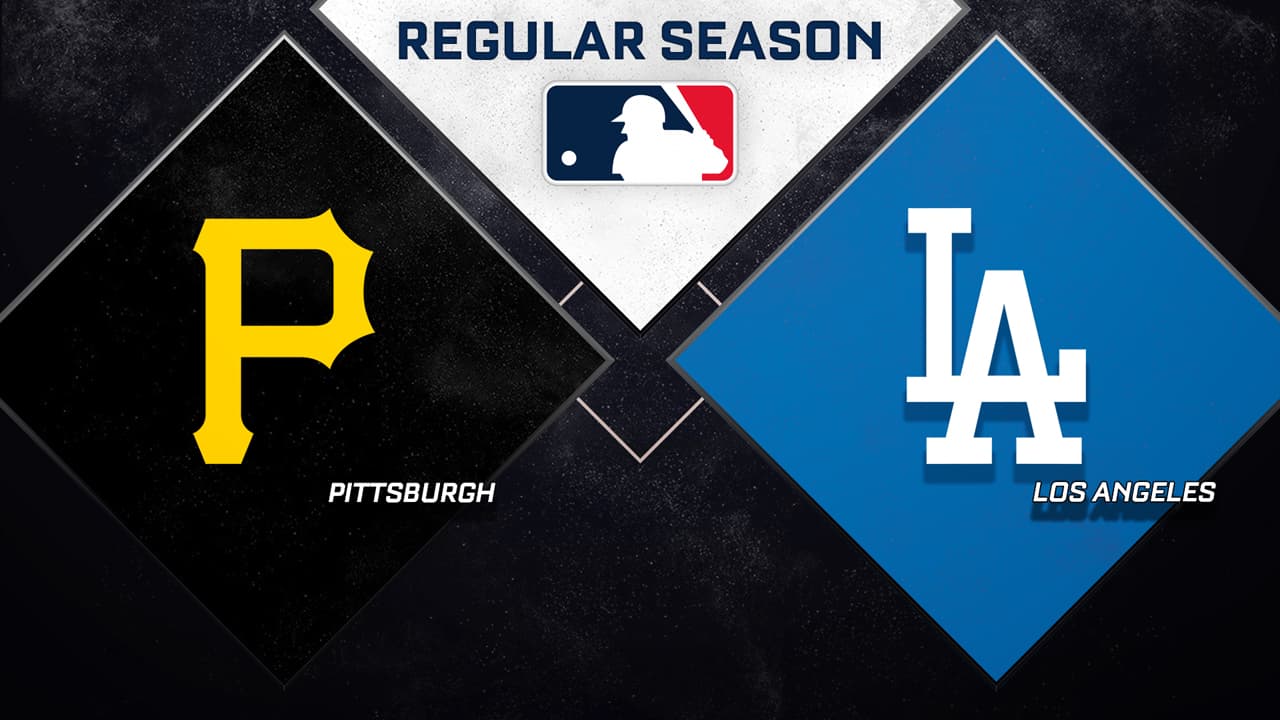 Pittsburgh Pirates vs Los Angeles Dodgers
