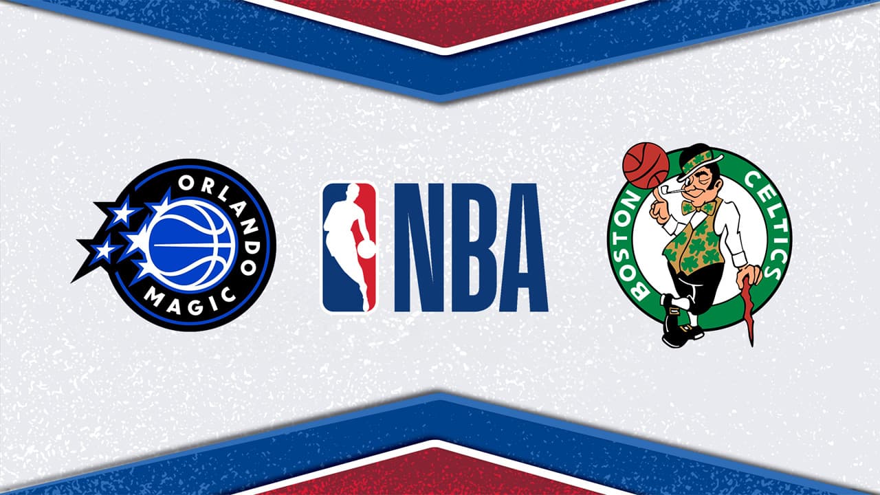 Orlando Magic vs Boston Celtics