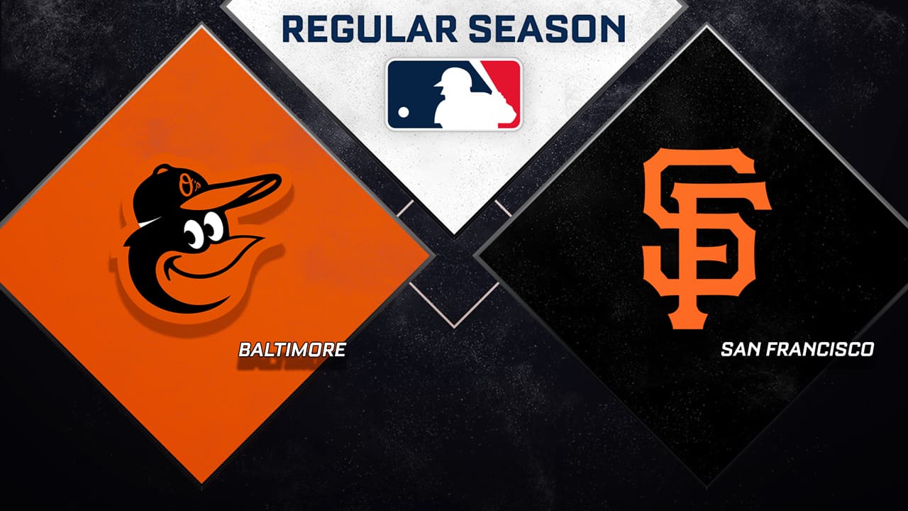 Baltimore Orioles vs San Francisco Giants
