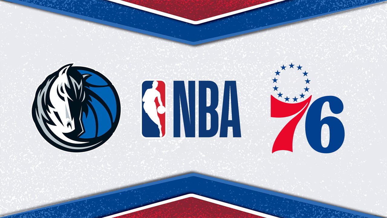 Dallas Mavericks vs Philadelphia 76ers
