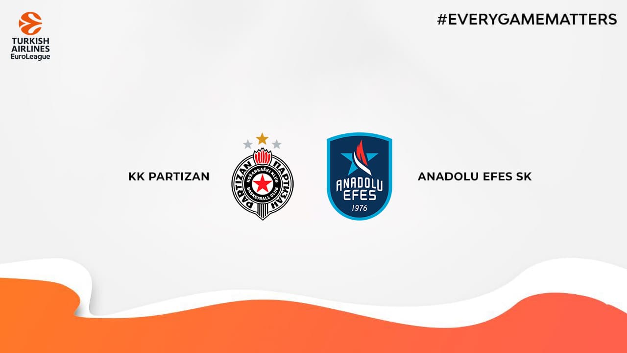 KK Partizan vs Anadolu Efes SK