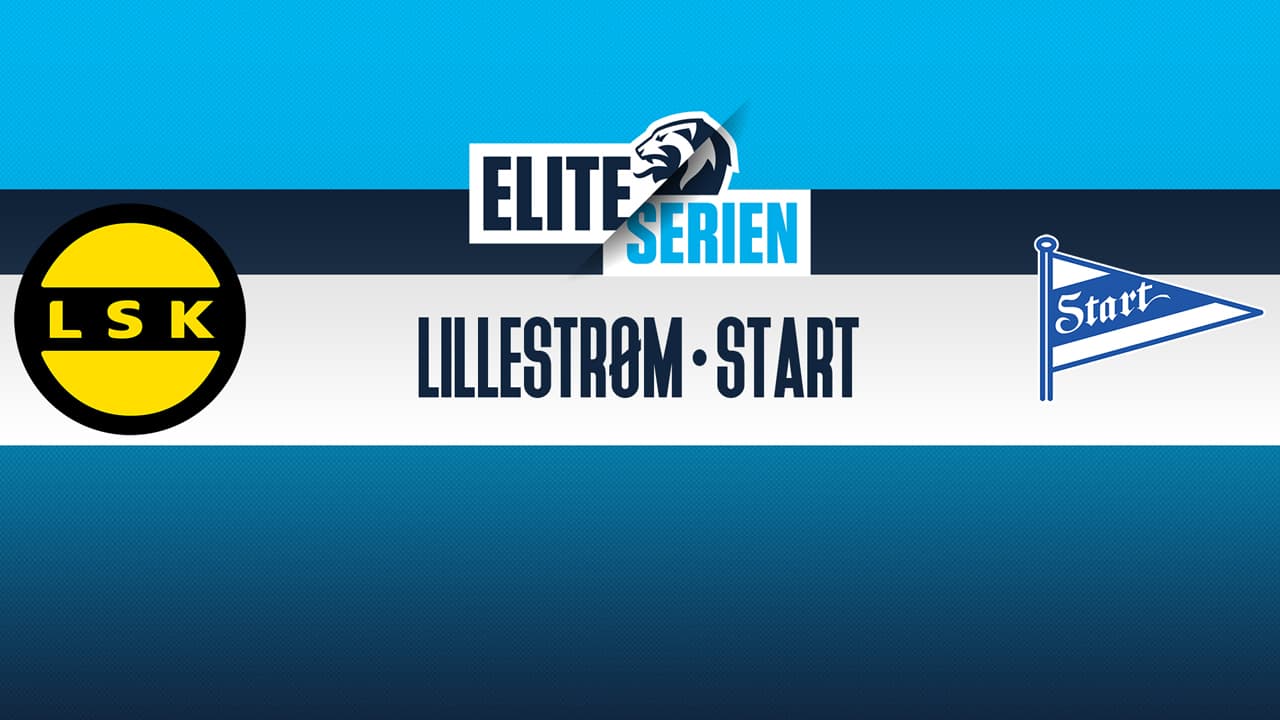 Lillestrøm vs Start