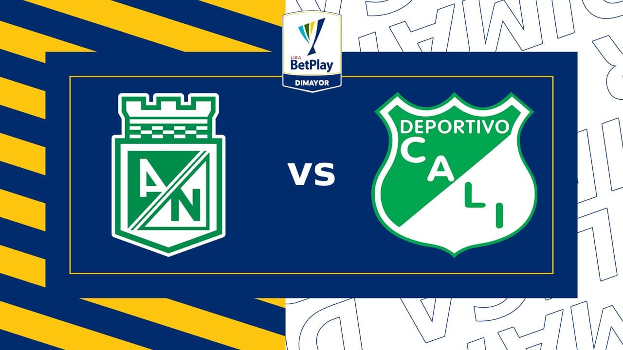 Atlético Nacional vs Deportivo Cali
