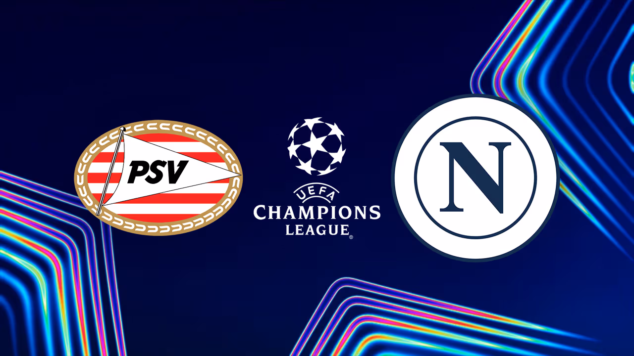 PSV Eindhoven vs Napoli
