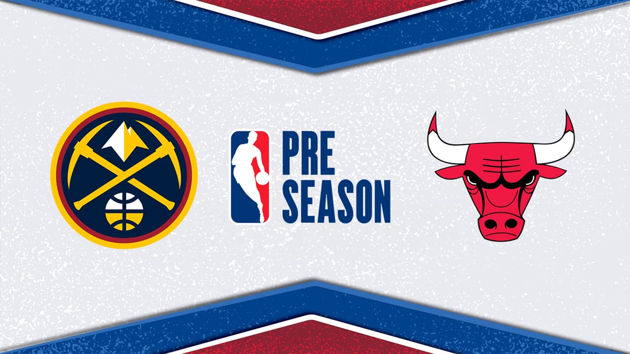 Denver Nuggets vs Chicago Bulls