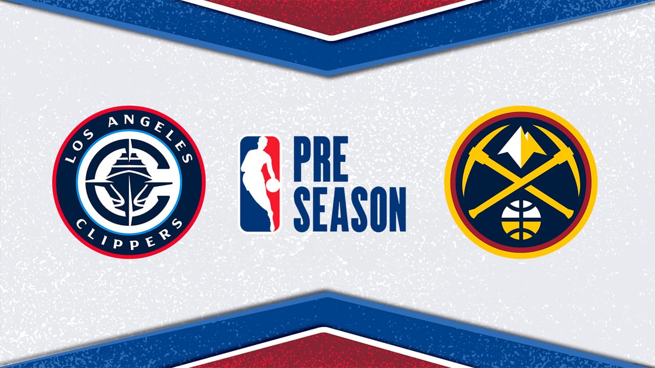 Los Angeles Clippers vs Denver Nuggets